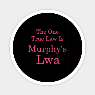 Murphy's Lwa (Hot Pink Text) Magnet